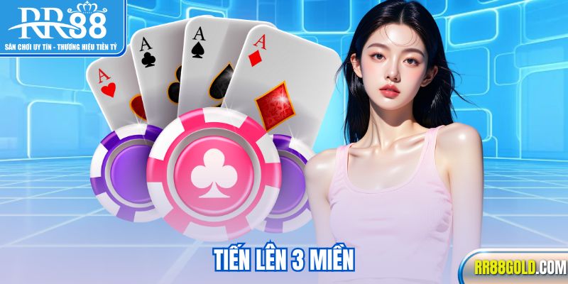 Tiến lên 3 miền